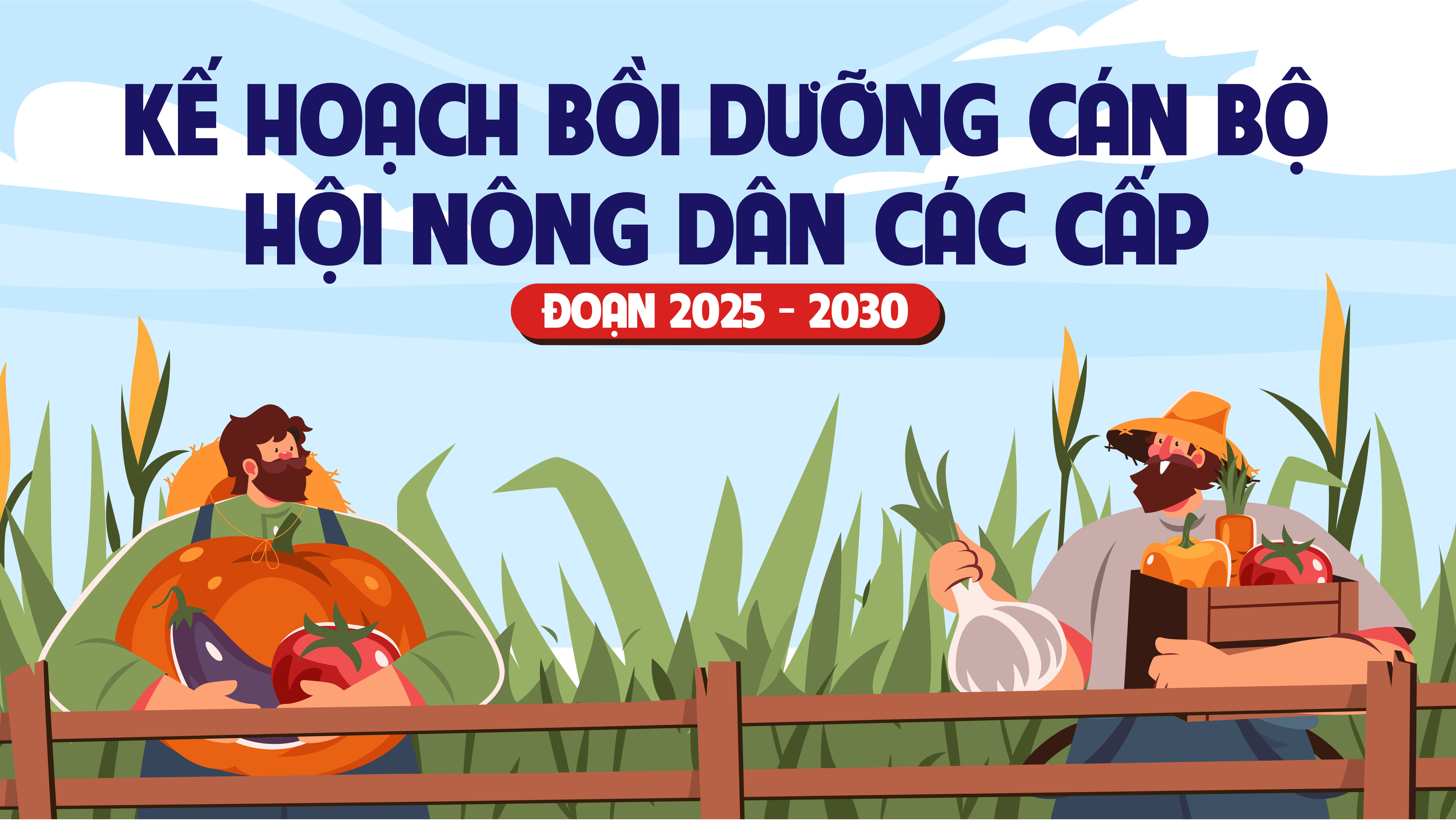 Kế hoạch bồi dưỡng cán bộ hội nông dân các cấp giai đoạn 2025 - 2030