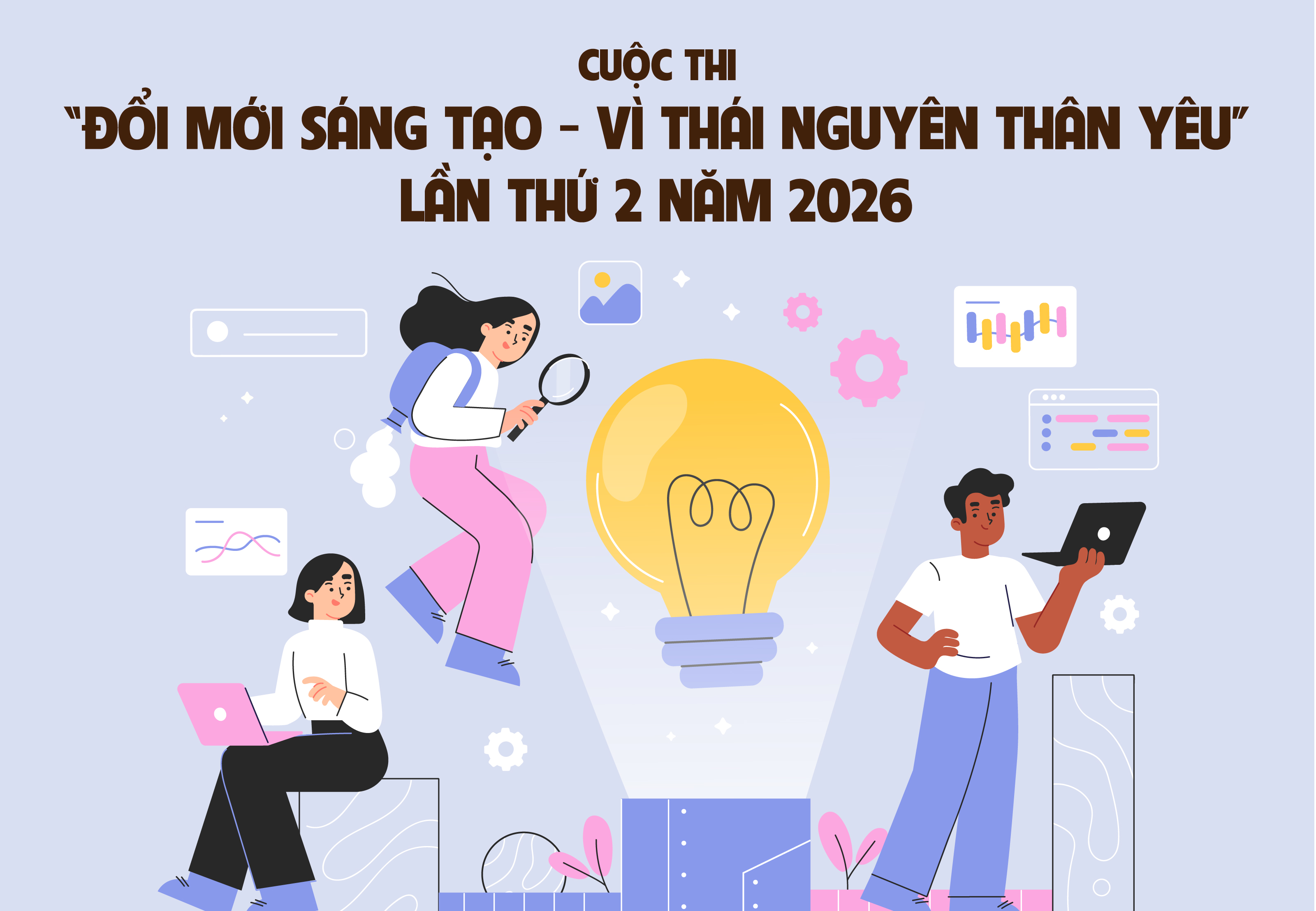 Cuộc thi “Đổi mới sáng tạo - Vì Thái Nguyên thân yêu” lần thứ 2, năm 2026