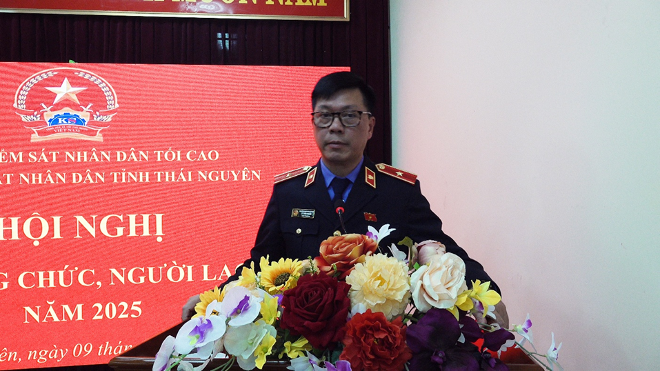 Viện kiểm sát nhân dân tỉnh Thái Nguyên tổ chức  Hội nghị cán bộ, công chức, người lao động năm 2025