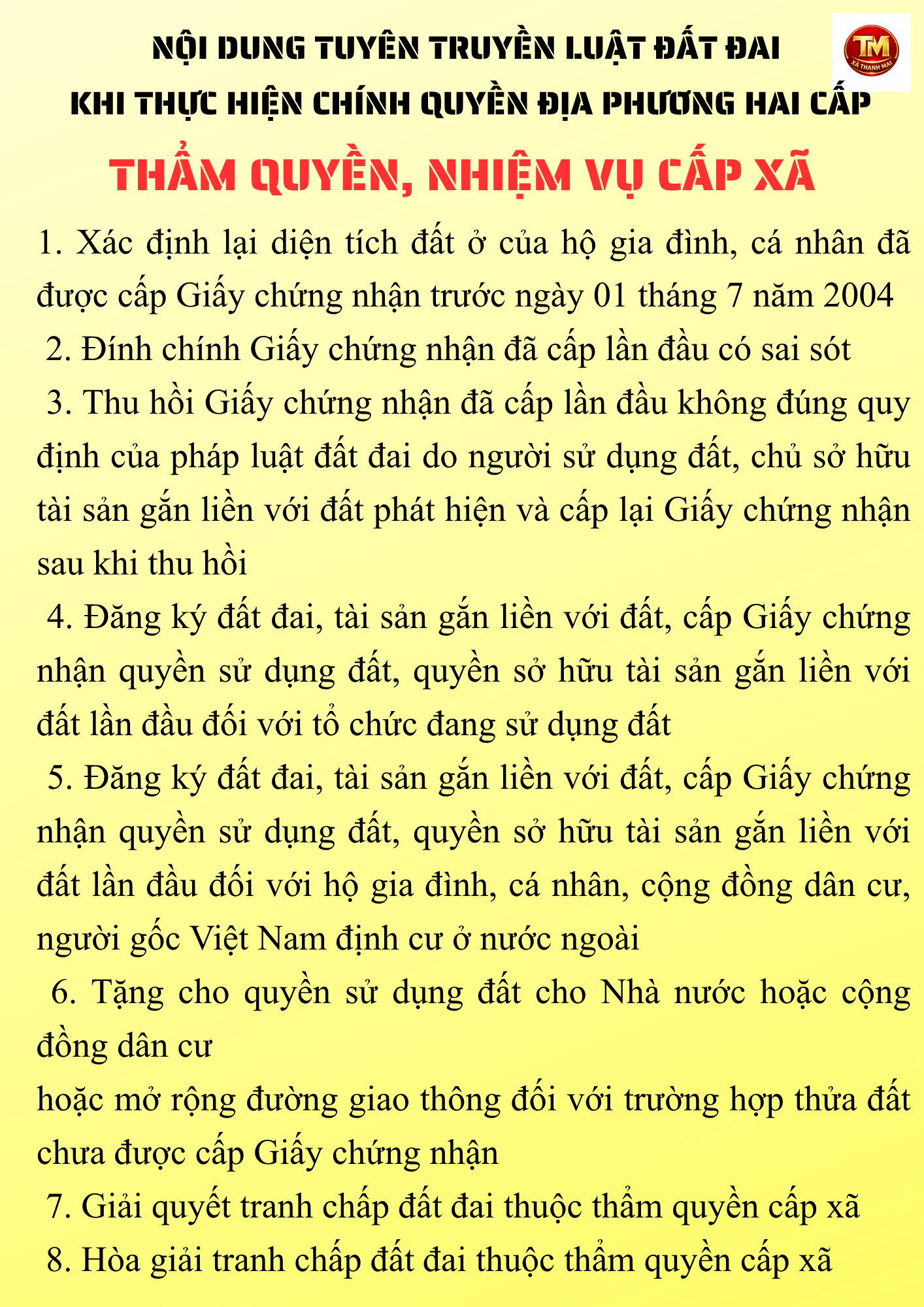 NỘI DUNG TUYÊN TRUYỀN LUẬT ĐẤT ĐAI  KHI THỰC HIỆN CHÍNH QUYỀN ĐỊA PHƯƠNG HAI CẤP (THẨM QUYỀN, NHIỆM VỤ  CẤP XÃ VÀ THẨM QUYỀN, NHIỆM VỤ VĂN PHÒNG ĐĂNG KÝ ĐẤT ĐAI  )