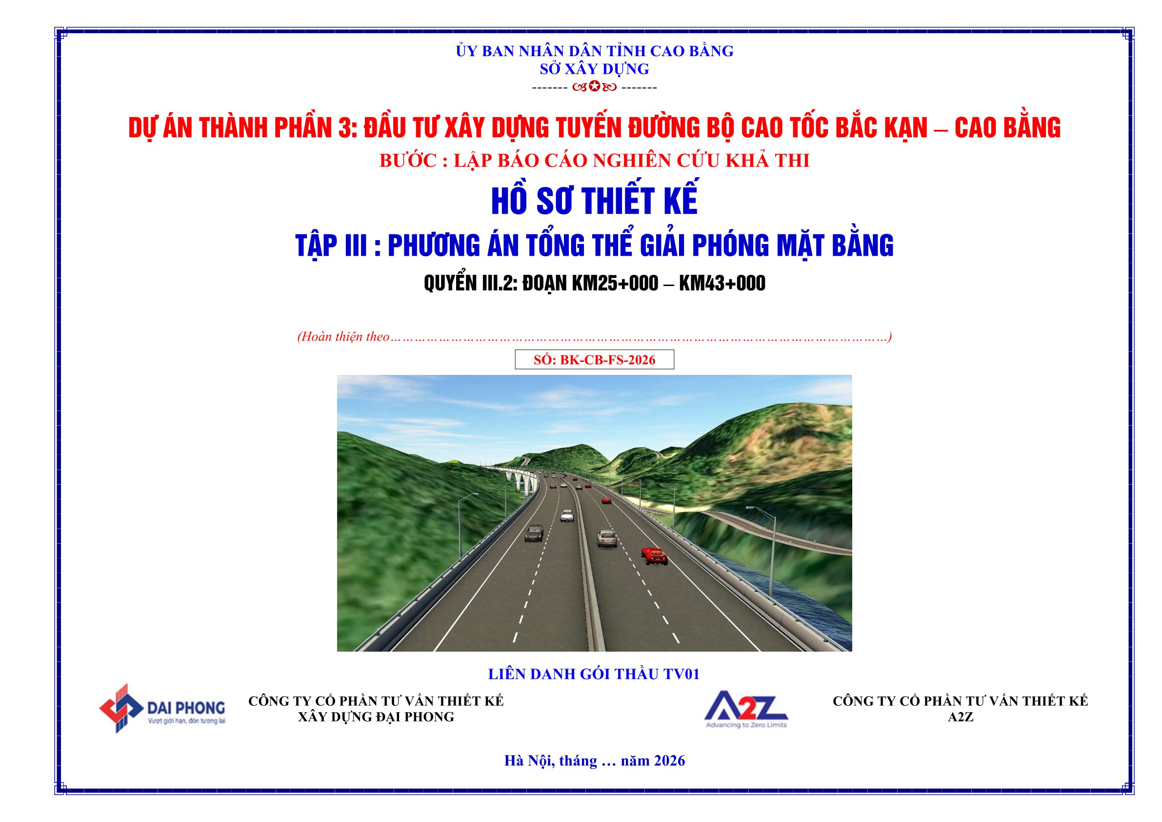 Dự án thành phần 3: Đầu tư xây dựng tuyến đường bộ cao tốc Bắc Kạn - Cao Bằng