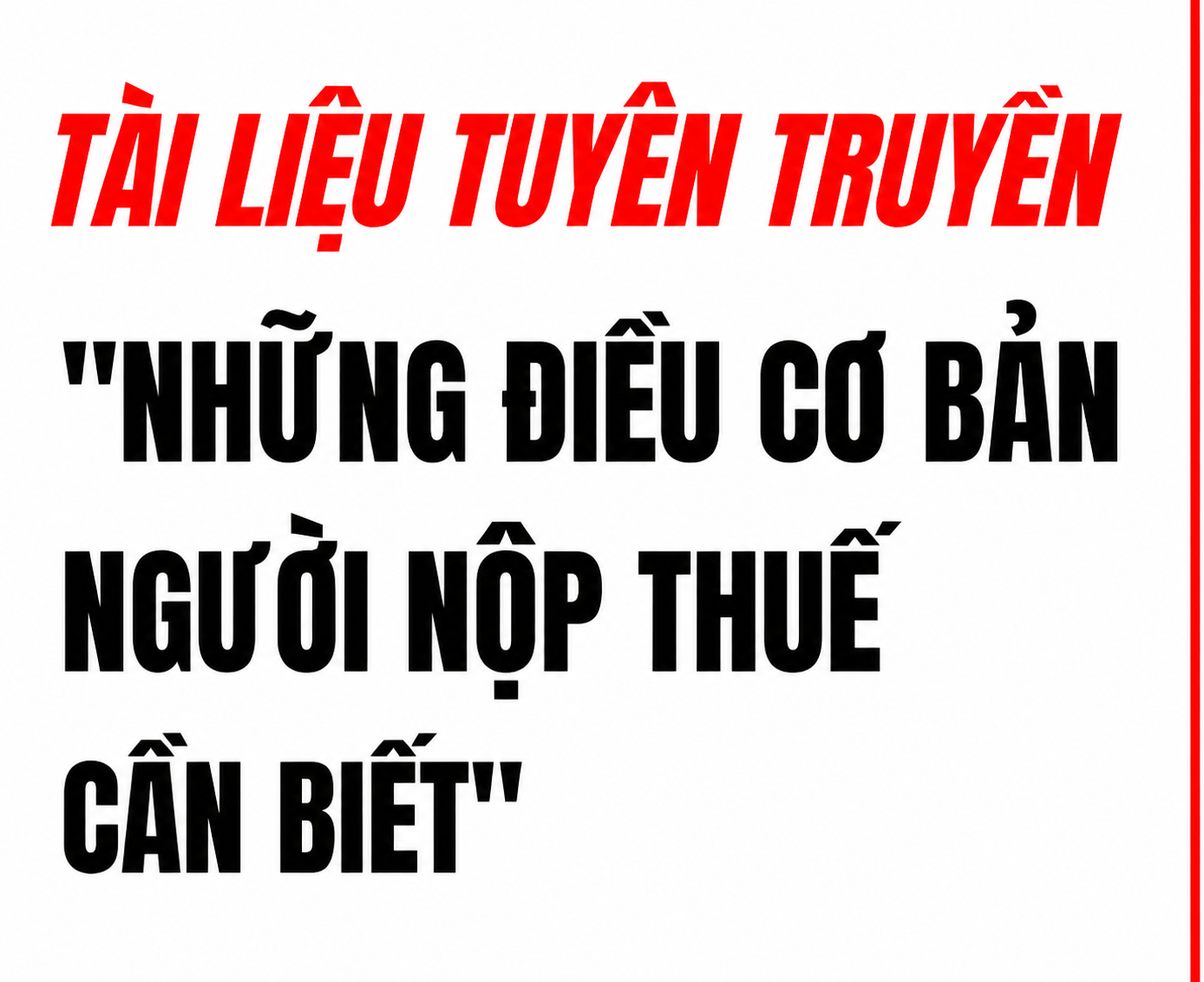 Tài liệu tuyên truyền "Những điều cơ bản người nộp thuế cần biết"