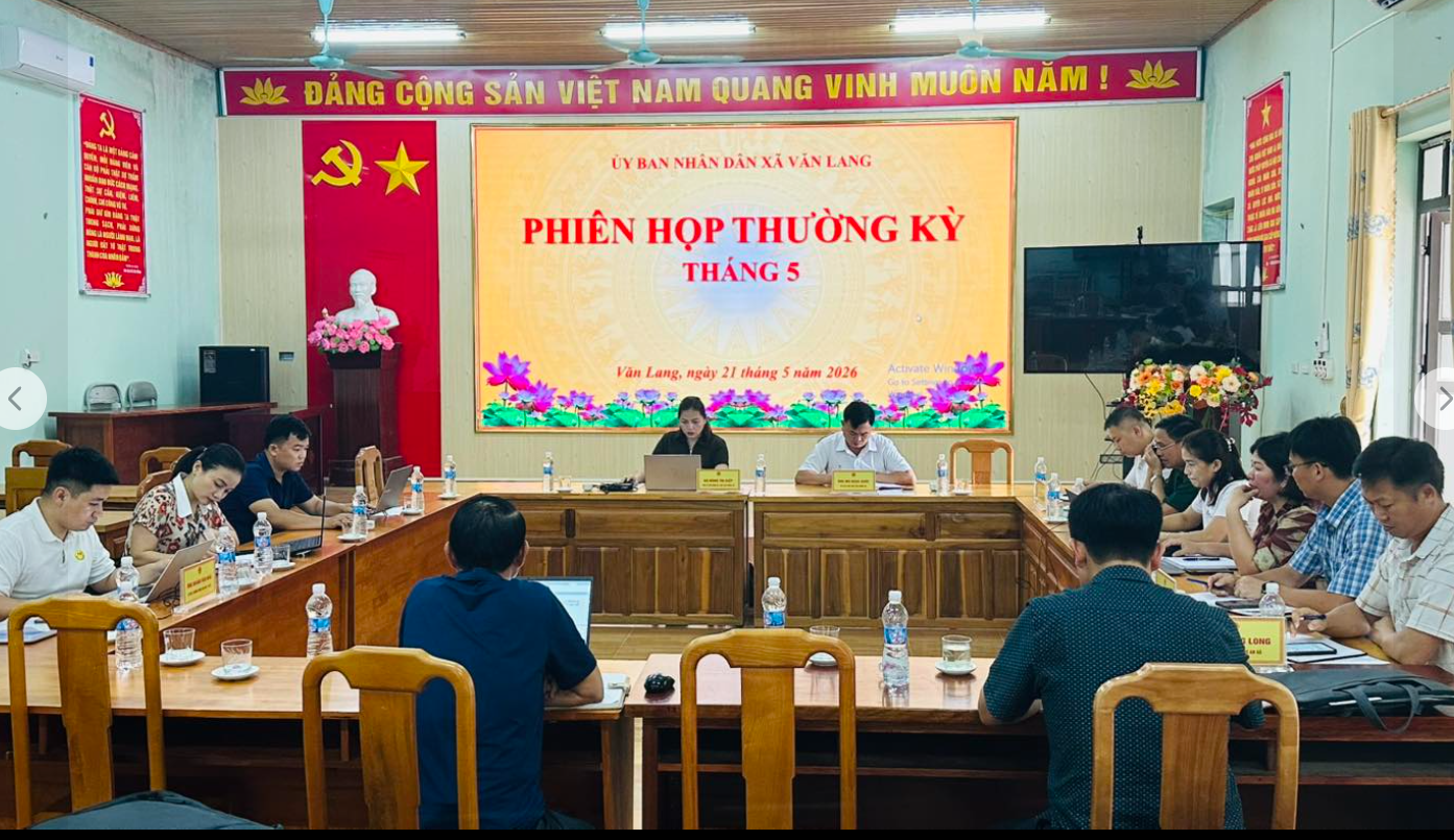 UBND XÃ VĂN LANG TỔ CHỨC PHIÊN HỌP THƯỜNG KỲ THÁNG 5/2026