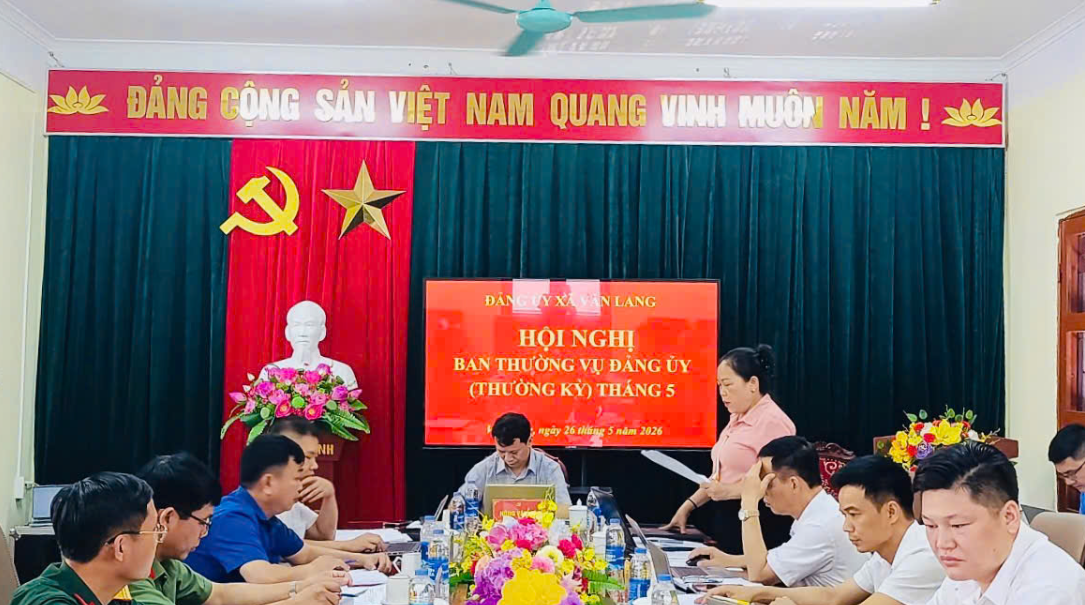 HỘI NGHỊ BAN THƯỜNG VỤ ĐẢNG ỦY XÃ VĂN LANG THƯỜNG KỲ THÁNG 5 NĂM 2026