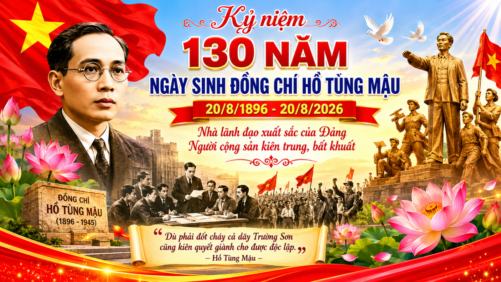KỶ NIỆM 130 NĂM NGÀY SINH ĐỒNG CHÍ HỒ TÙNG MẬU (15/6/1896 - 15/6/2026)