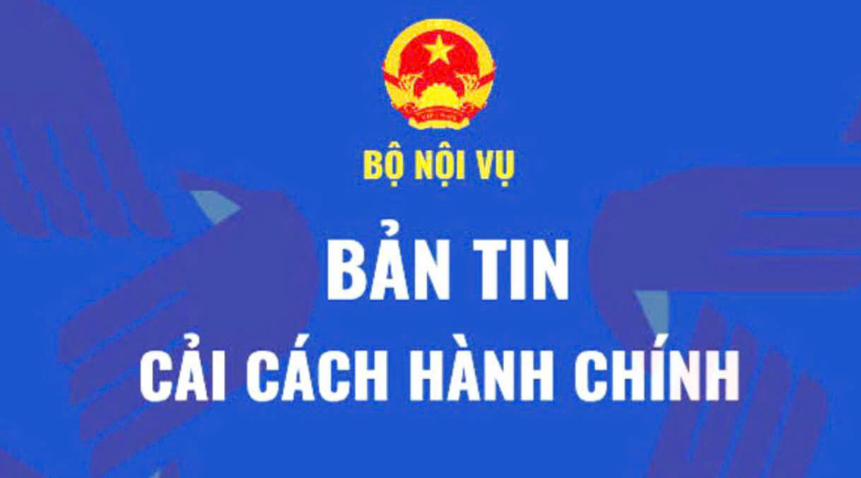 BẢN TIN CẢI CÁCH HÀNH CHÍNH SỐ 12 TỪ NGÀY 30/3 ĐẾN NGÀY 03/4/2026