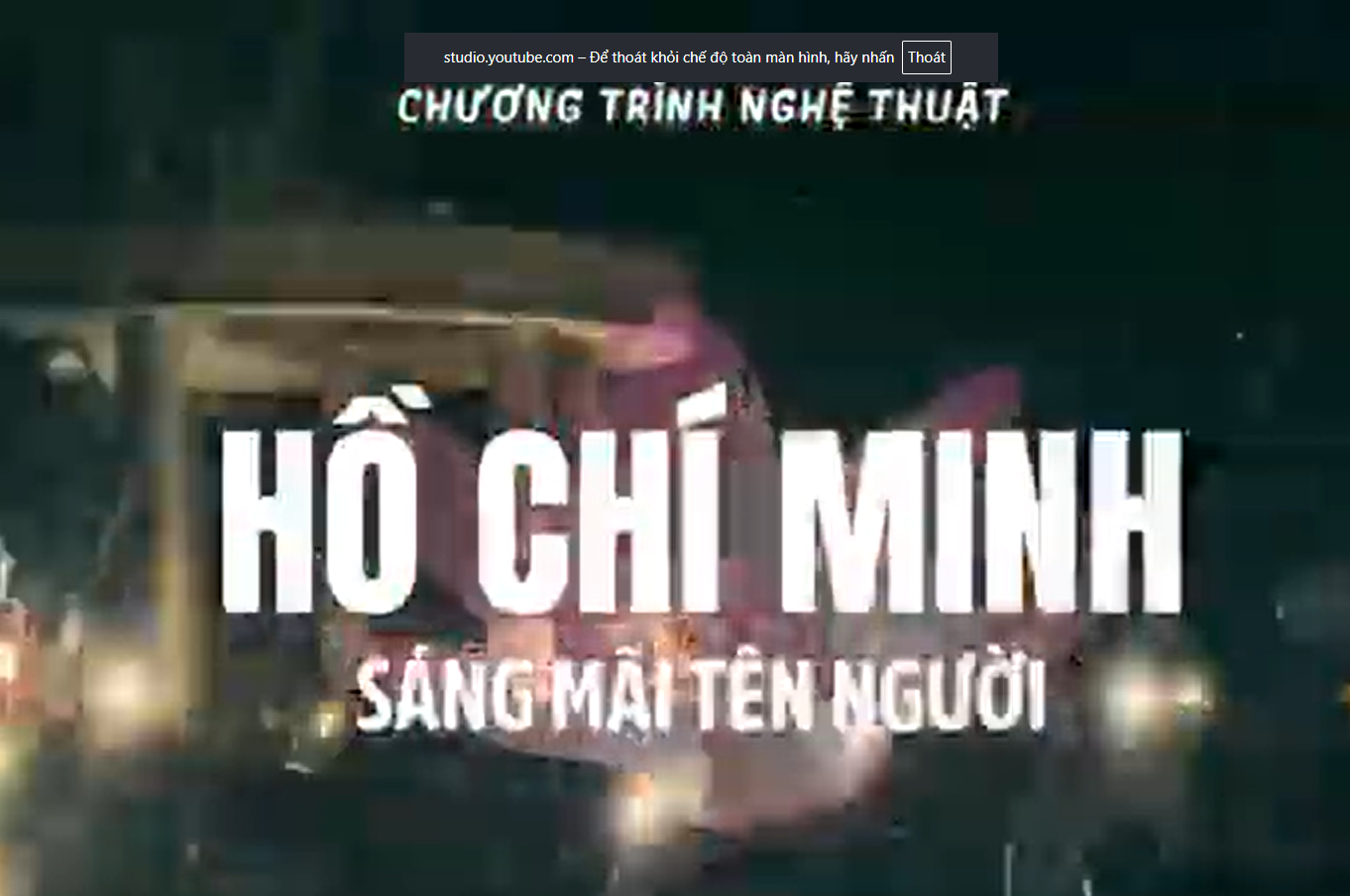 Công tác chuẩn bị cho  Chương trình nghệ thuật Hồ Chí Minh sáng mãi tên người