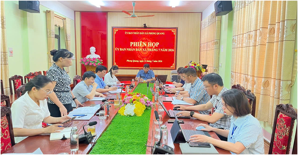 UBND XÃ PHONG QUANG TỔ CHỨC PHIÊN HỌP THƯỜNG KỲ THÁNG 7 NĂM 2026