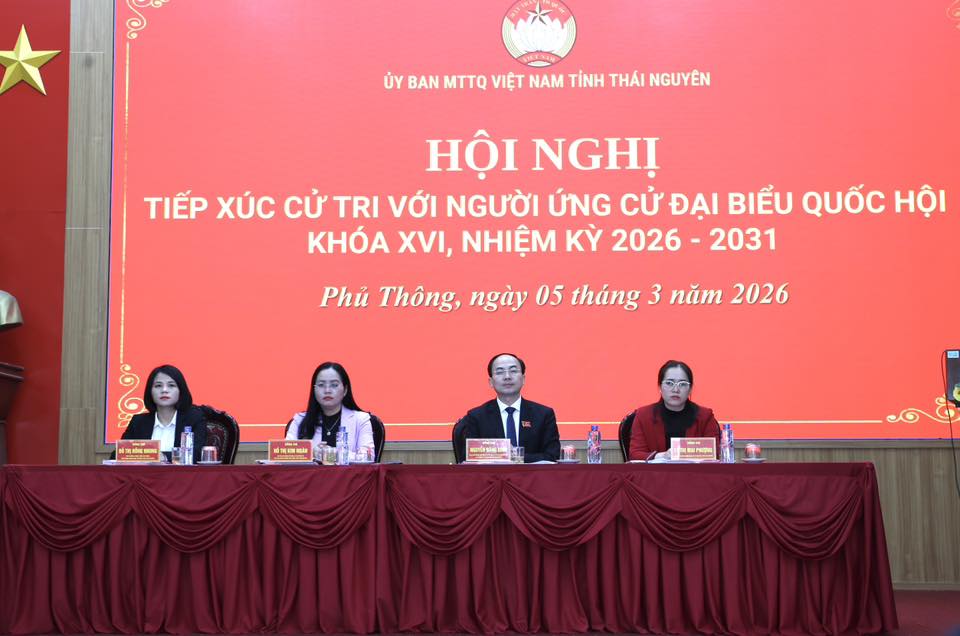 HỘI NGHỊ TIẾP XÚC CỬ TRI VỚI NGƯỜI ỨNG CỬ ĐẠI BIỂU QUỐC HỘI KHÓA XVI, NHIỆM KỲ 2026–2031