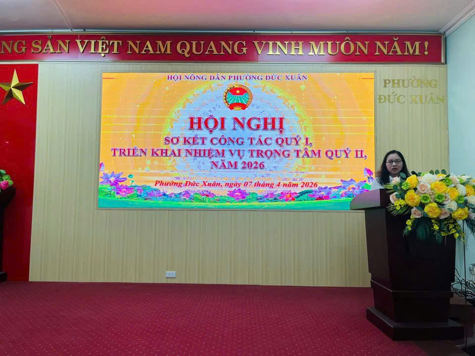 HỘI NÔNG DÂN PHƯỜNG ĐỨC XUÂN SƠ KẾT CÔNG TÁC HỘI VÀ PHONG TRÀO NÔNG DÂN QUÝ I, TRIỂN KHAI NHIỆM VỤ QUÝ II NĂM 2026