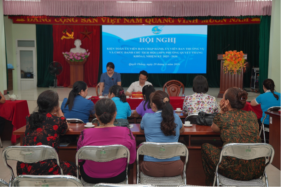 Phường Quyết Thắng kiện toàn Ban Chấp hành, Ban Thường vụ và bầu Chủ tịch Hội Liên hiệp Phụ nữ phường nhiệm kỳ 2025–2030