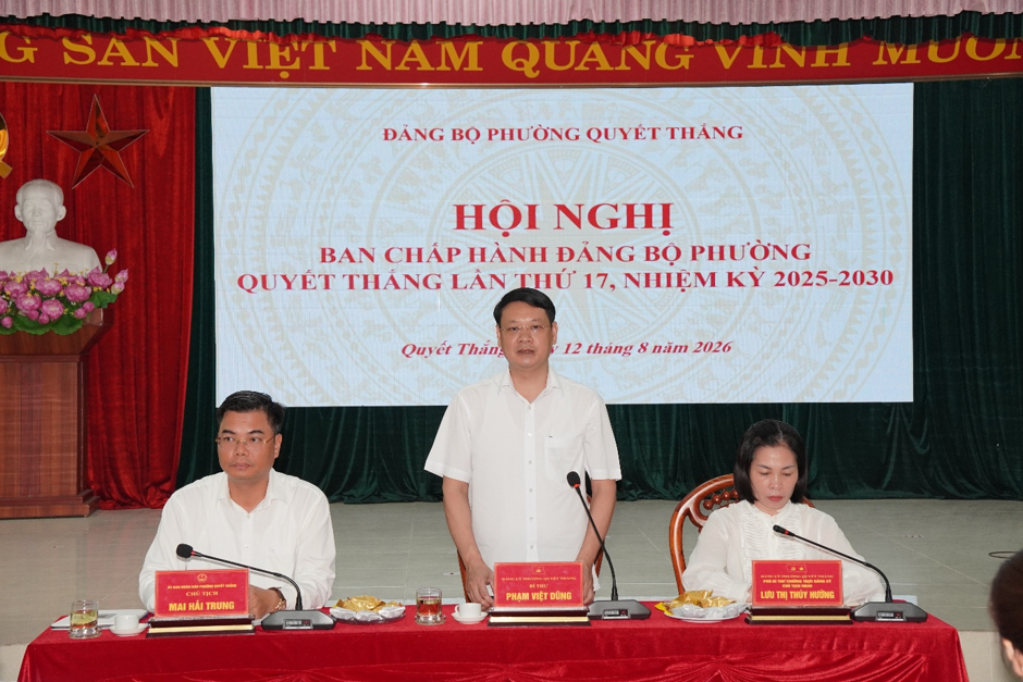 Đảng bộ phường Quyết Thắng tổ chức Hội nghị Ban Chấp hành lần thứ 17, nhiệm kỳ 2025 - 2030