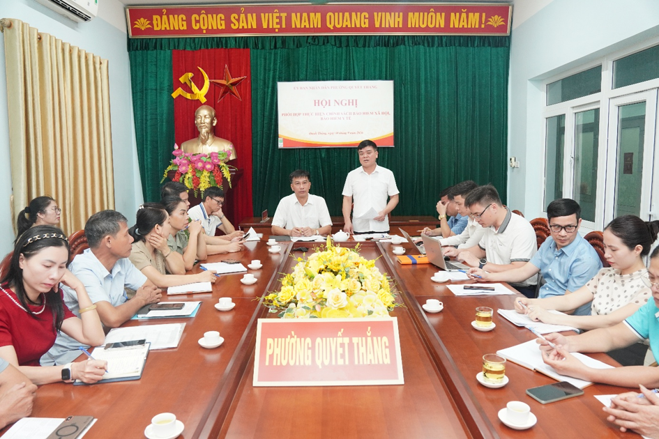 Phường Quyết Thắng tổ chức Hội nghị phối hợp thực hiện chính sách bảo hiểm xã hội, bảo hiểm y tế trên địa bàn phường