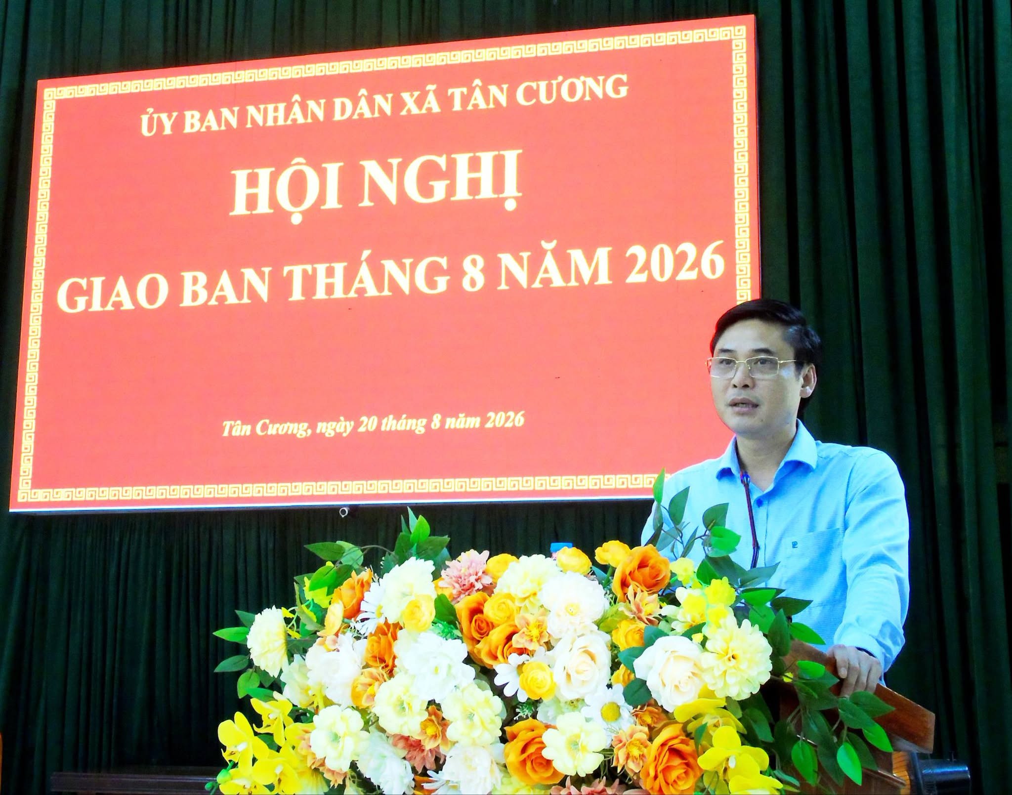 UBND XÃ TÂN CƯƠNG TỔ CHỨC HỘI NGHỊ GIAO BAN LÃNH ĐẠO UBND XÃ THÁNG 8 NĂM 2026