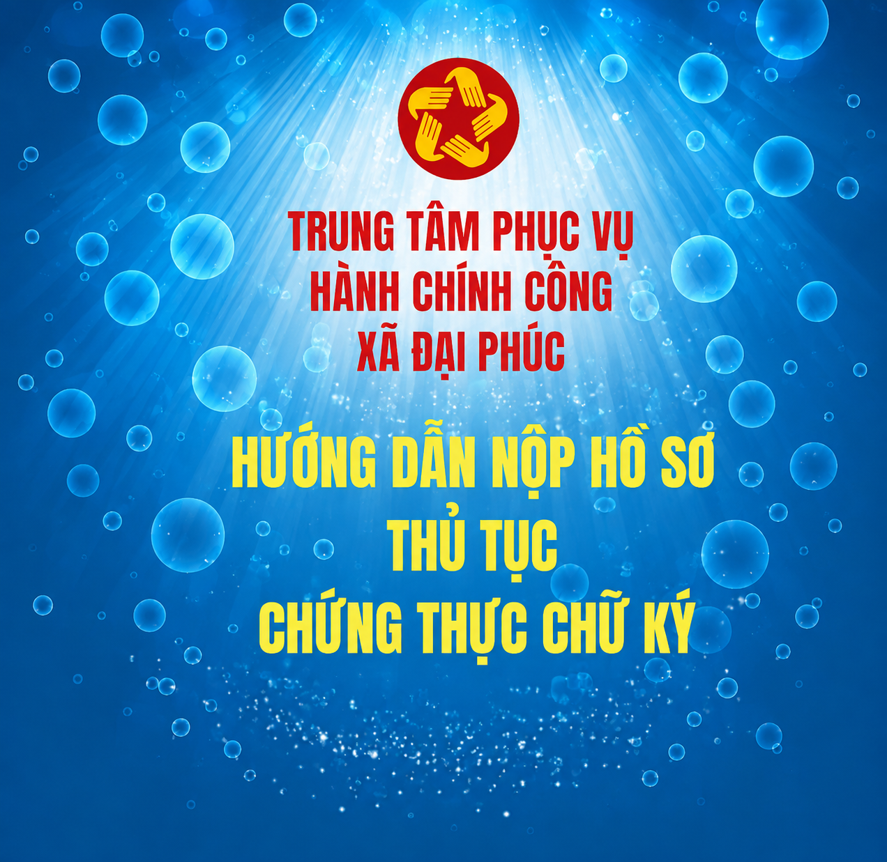 HƯỚNG DẪN NỘP HỒ SƠ TRỰC TUYẾN THỦ TỤC CHỨNG THỰC CHỮ KÝ