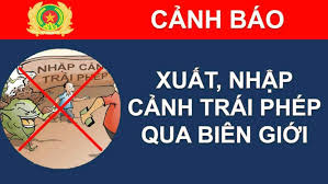 Nâng cao ý thức cảnh giác, chủ động phòng chống xuất nhập cảnh trái phép