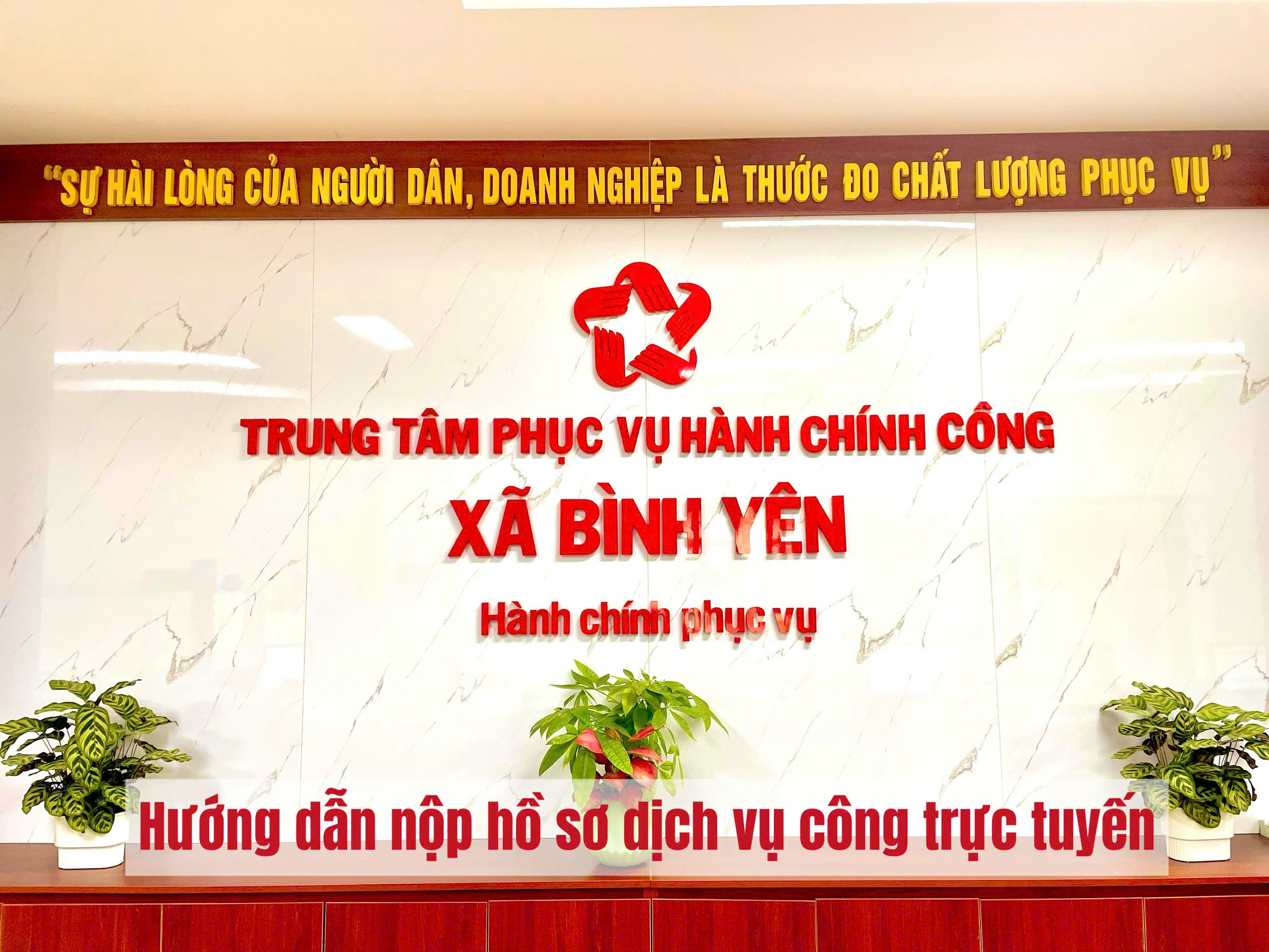 HƯỚNG DẪN NỘP HỒ SƠ DỊCH VỤ CÔNG TRỰC TUYẾN