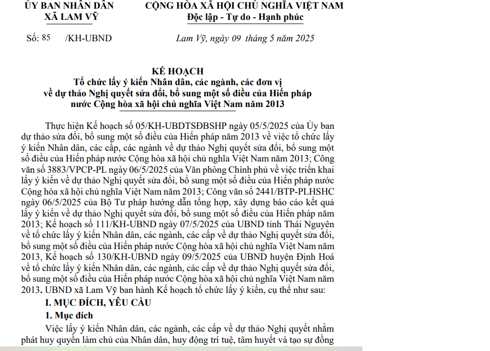 Ngày 09/05/2025 UBND xã Lam Vỹ  ban hành KẾ HOẠCH Tổ chức lấy ý kiến Nhân dân, các ngành, các đơn vị về dự thảo Nghị quyết sửa đổỉ, bổ sung Hiến pháp nước cộng hòa xã hội chủ nghĩa Việt Nam năm 2023