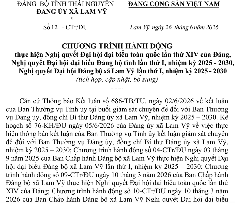 CHƯƠNG TRÌNH HÀNH ĐỘNG thực hiện Nghị quyết Đại hội đại biểu toàn quốc lần thứ XIV của Đảng,  Nghị quyết Đại hội đại biểu Đảng bộ tỉnh lần thứ I, nhiệm kỳ 2025 - 2030,  Nghị quyết Đại hội Đảng bộ xã Lam Vỹ  lần thứ I, nhiệm kỳ 2025 - 2030 