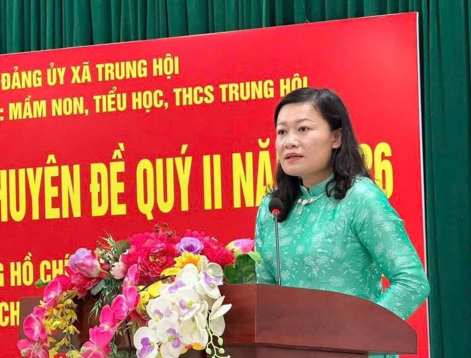 CHI BỘ MẦM NON, TIỂU HỌC, THCS TRUNG HỘI TỔ CHỨC SINH HOẠT CHI BỘ CHUYÊN ĐỀ QUÝ II NĂM 2026