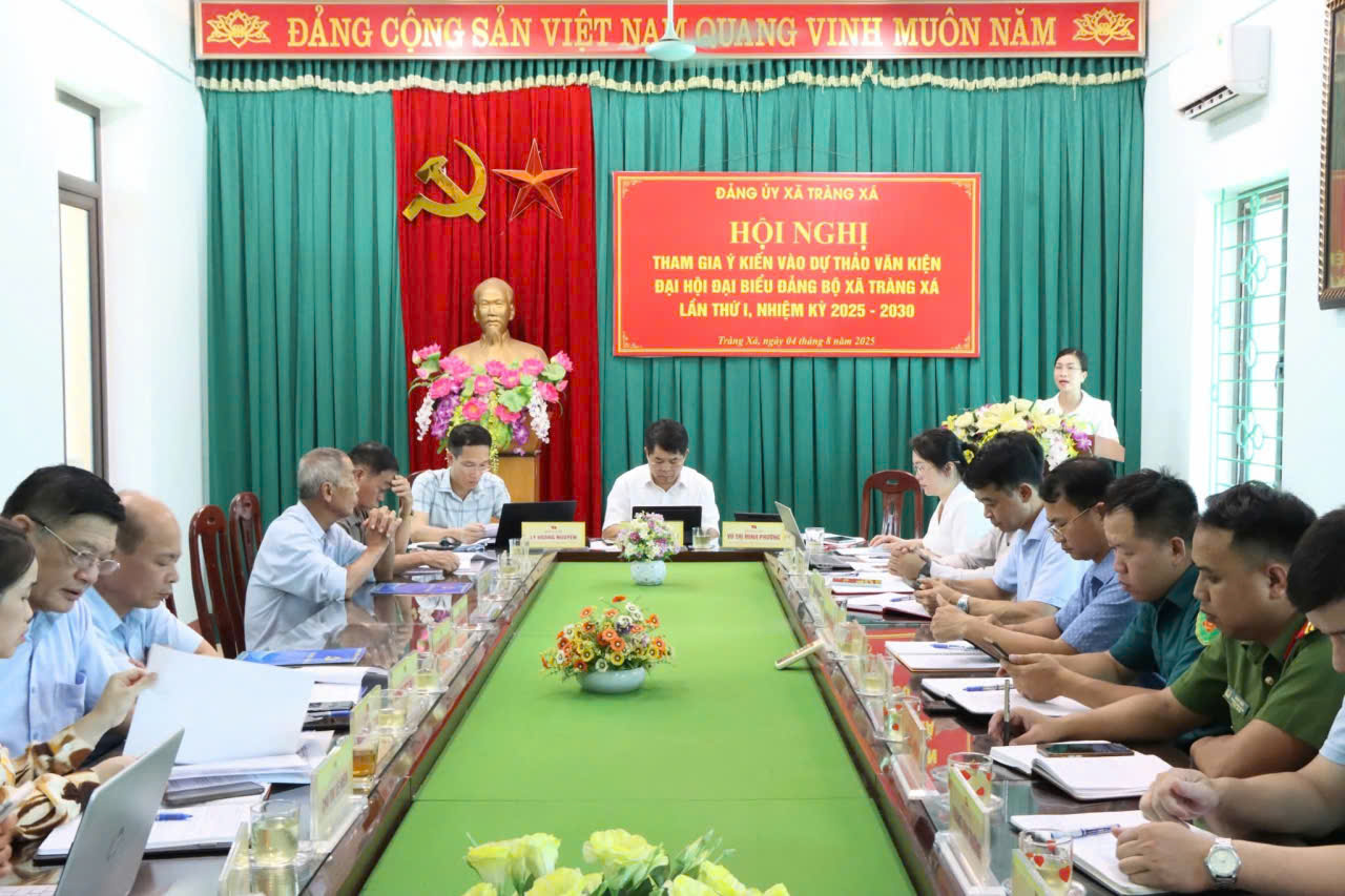 Hội nghị tham gia ý kiến vào Dự thảo văn kiện Đại hội đại biểu Đảng bộ xã Tràng Xá lần thứ I, nhiệm kỳ 2025 - 2030