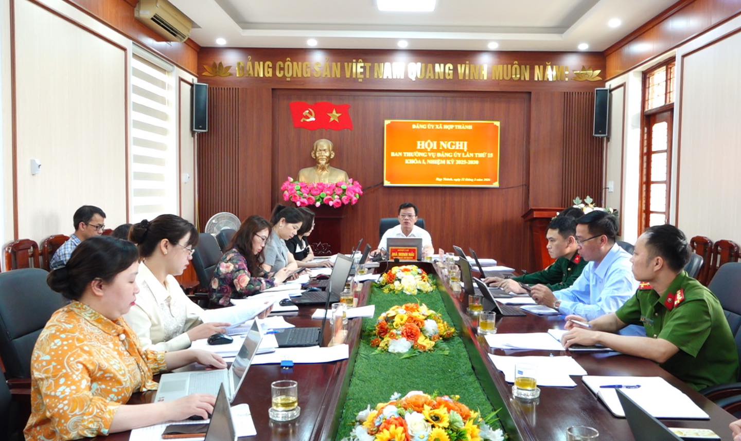 Hội nghị Ban Thường vụ Đảng ủy xã Hợp Thành lần thứ 15 cho ý kiến vào nhiều nội dung quan trọng