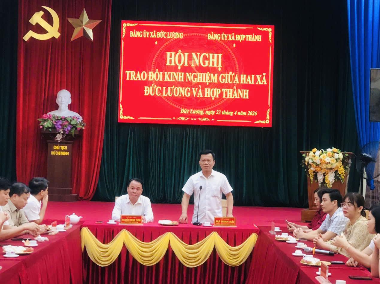 Trao đổi, học tập kinh nghiệm công tác giữa hai xã Hợp Thành và xã Đức Lương