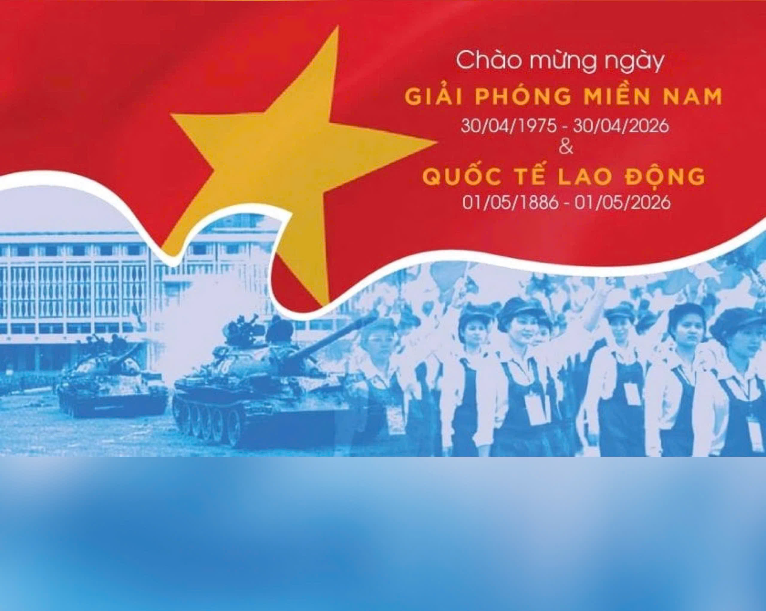 Nhiệt liệt chào mừng 51 năm Ngày Giải phóng miền Nam, thống nhất đất nước (30/4/1975 - 30/4/2026) và 140 năm Ngày Quốc tế Lao động (1/5/1886 - 1/5/2026)! 