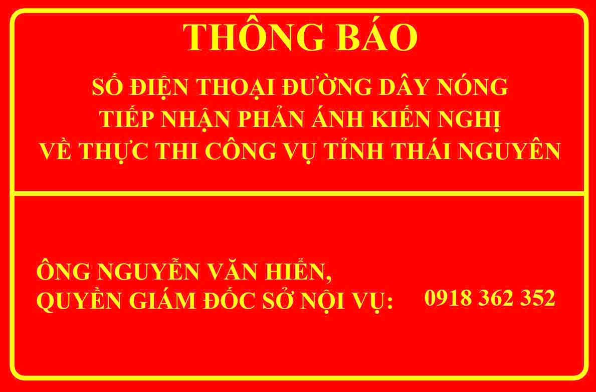 THÔNG BÁO SỐ ĐIỆN THOẠI ĐƯỜNG DÂY NÓNG TIẾP NHẬN PHẢN ẢNH KIẾN NGHỊ VỀ THỰC THI CÔNG VỤ TỈNH THÁI NGUYÊN