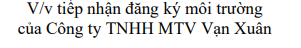 V/v tiếp nhận đăng ký môi trường của Công ty TNHH MTV Vạn Xuân