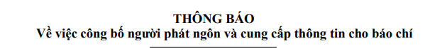 THÔNG BÁO Về việc công bố người phát ngôn và cung cấp thông tin cho báo chí