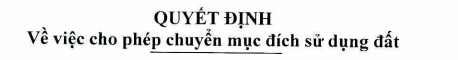 QUYẾT ĐỊNH Về việc cho phép chuyển mục đích sử dụng đất ông Nguyễn Đức Nam 