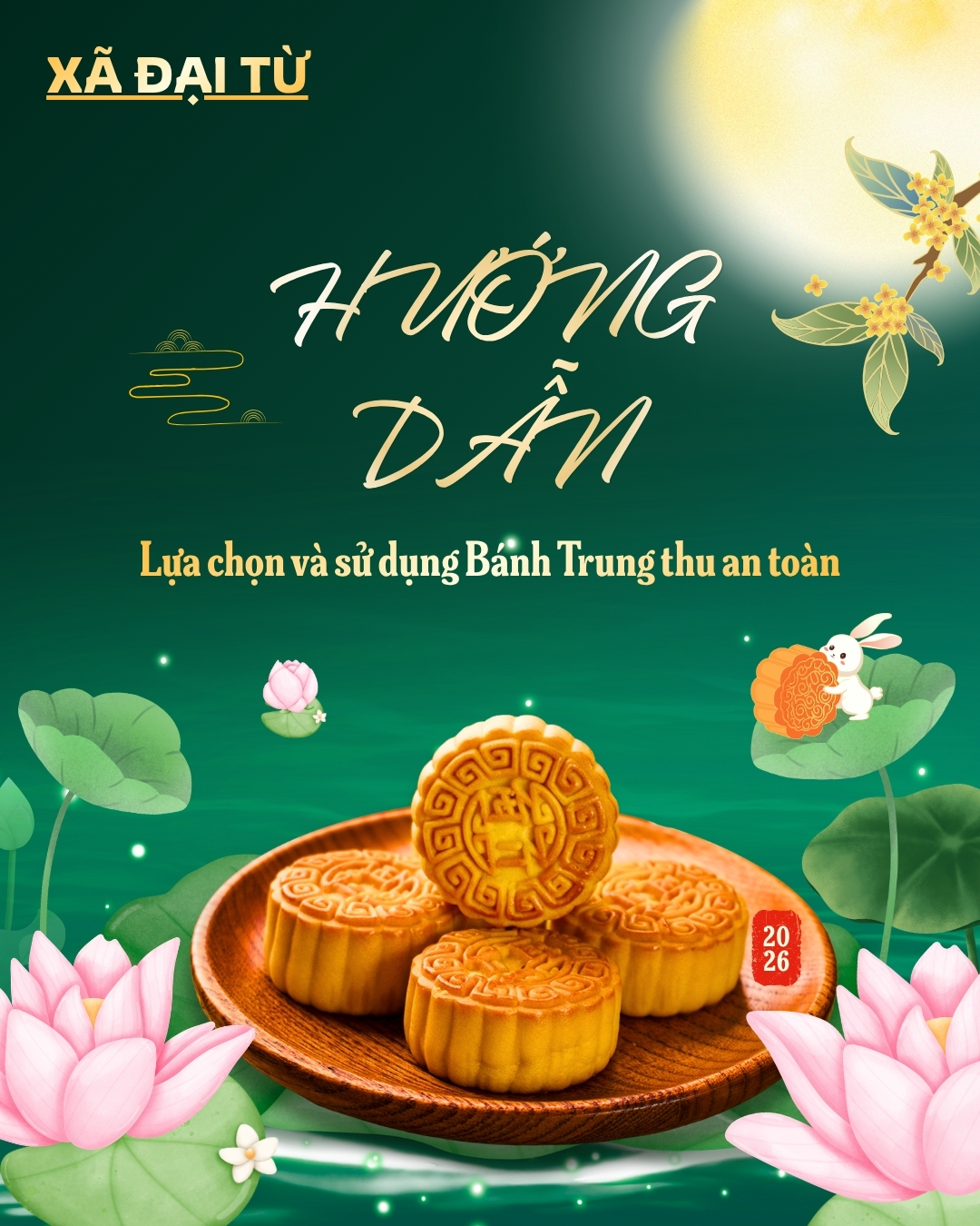 Đảm bảo an toàn vệ sinh thực phẩm dịp Trung Thu năm 2026