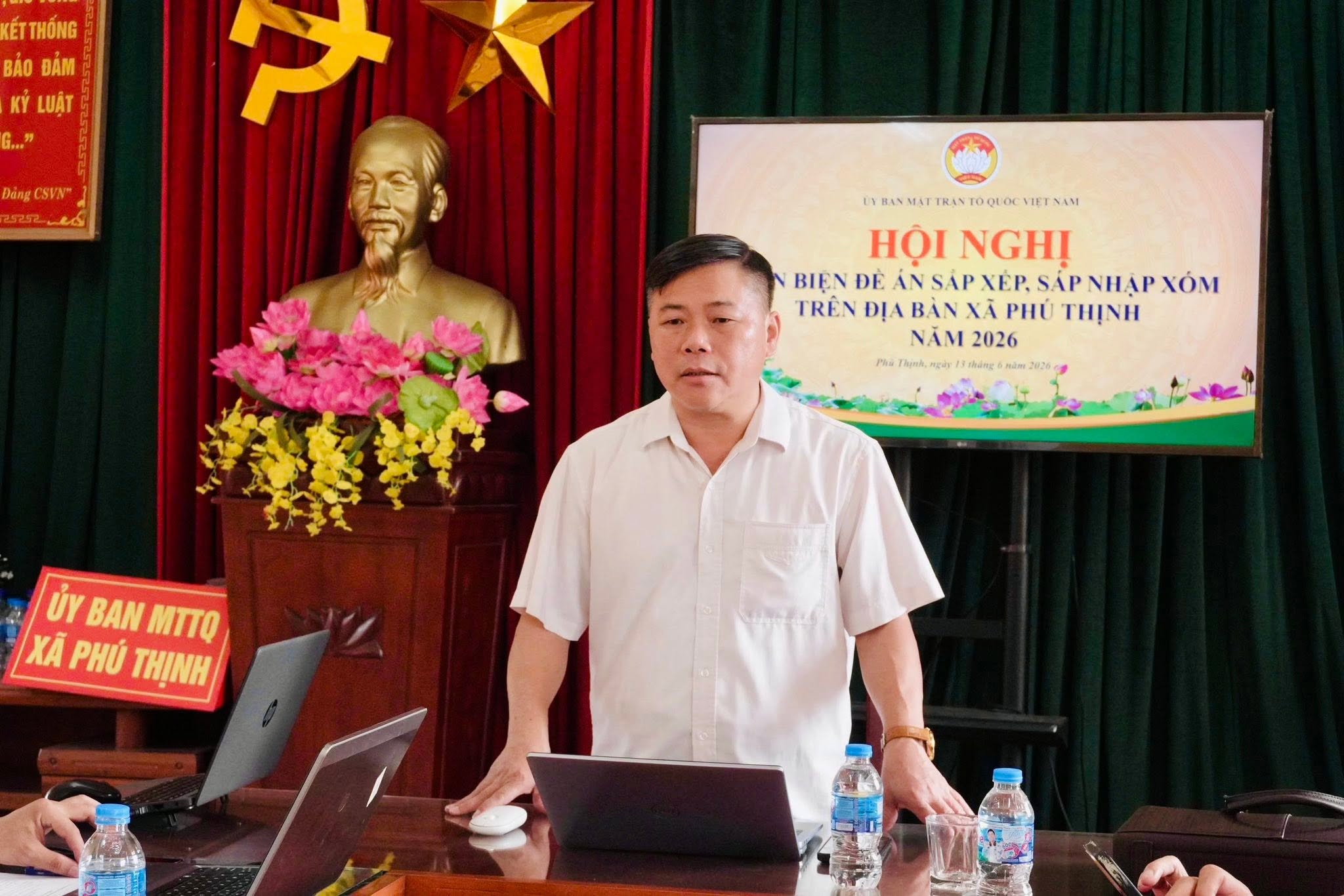 📍HỘI NGHỊ PHẢN BIỆN ĐỀ ÁN SẮP XẾP, SÁP NHẬP XÓM TRÊN ĐỊA BÀN XÃ PHÚ THỊNH NĂM 2026