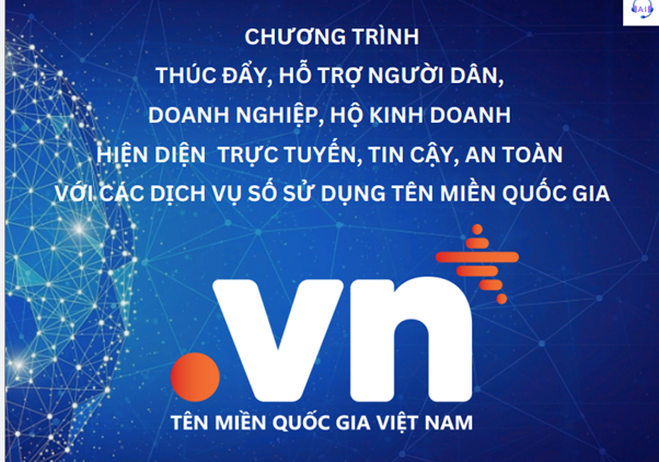 Phổ cập tên miền “.vn” – Thúc đẩy hiện diện trực tuyến an toàn, tin cậy cho người dân, doanh nghiệp