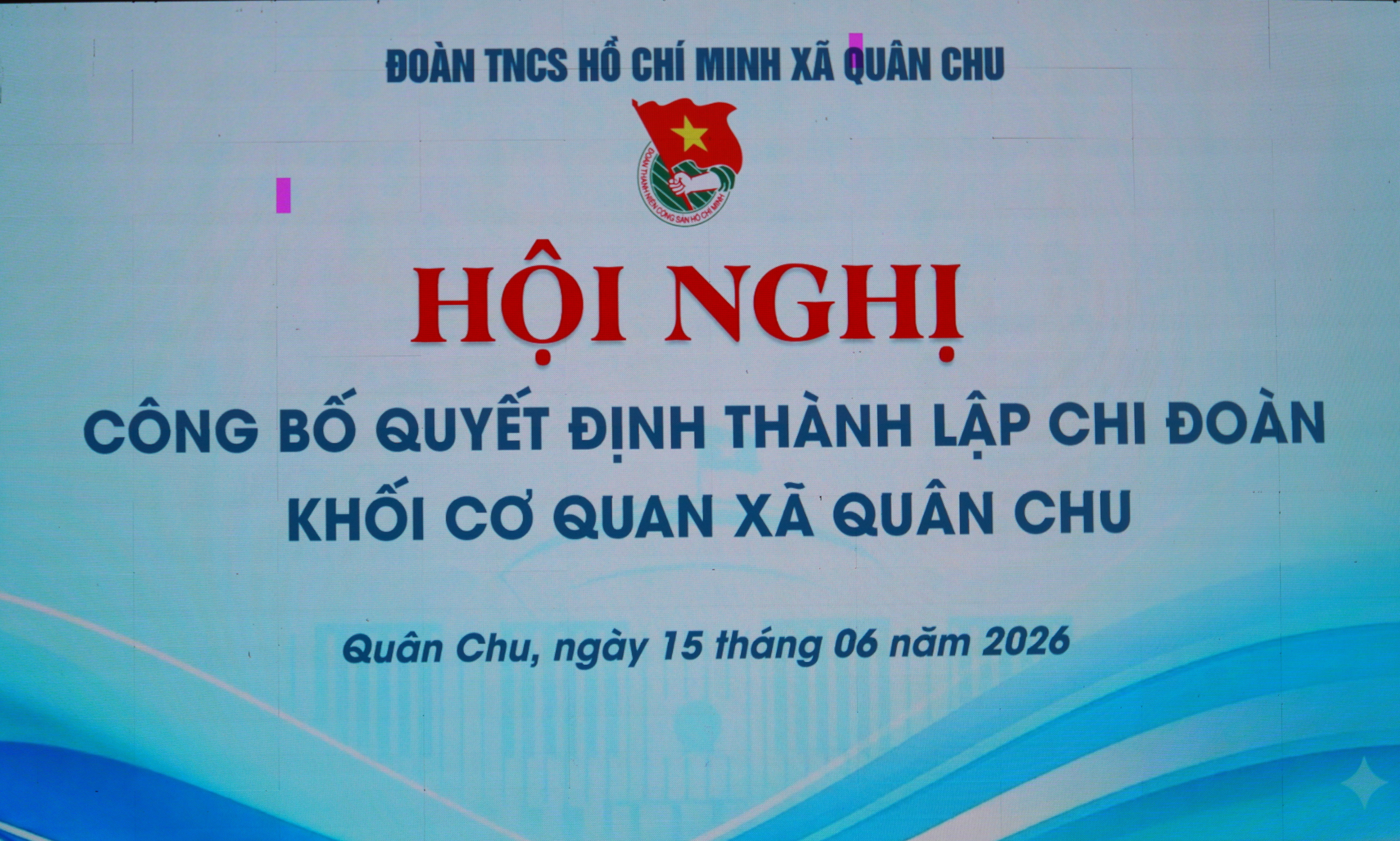 Công bố Quyết định thành lập Chi đoàn Khối Cơ quan xã Quân Chu