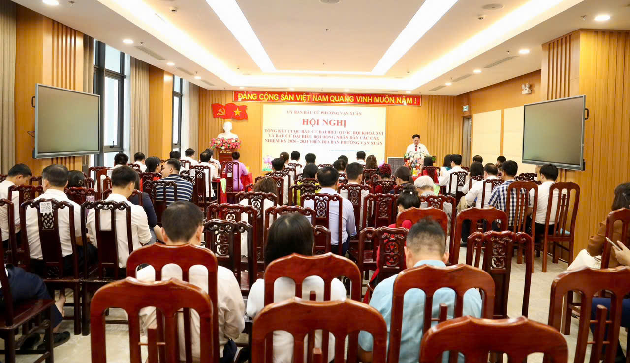 Phường Vạn Xuân: Tổng kết cuộc bầu cử đại biểu Quốc hội khóa XVI và bầu cử đại biểu HĐND các cấp nhiệm kỳ 2026-2031