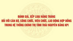 Thái Nguyên triển khai đánh giá cán bộ, công chức, viên chức hằng tháng gắn với KPI từ ngày 01/6/2026