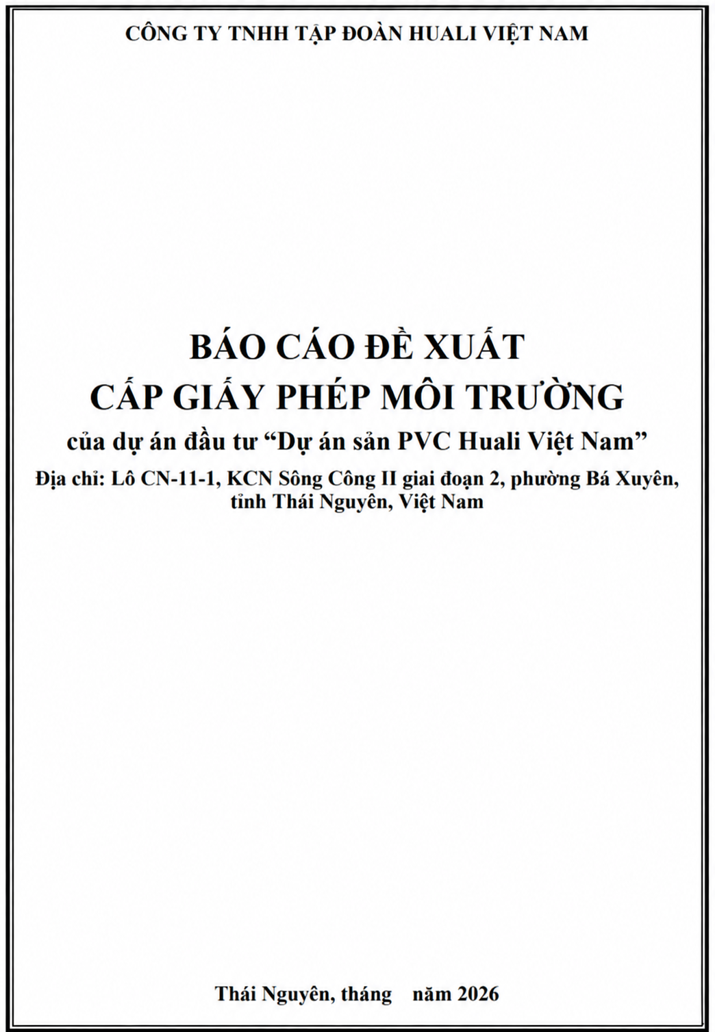 BÁO CÁO ĐỀ XUẤT CẤP GIẤY PHÉP MÔI TRƯỜNG CỦA DỰ ÁN SÀN PVC HUALI VIỆT NAM