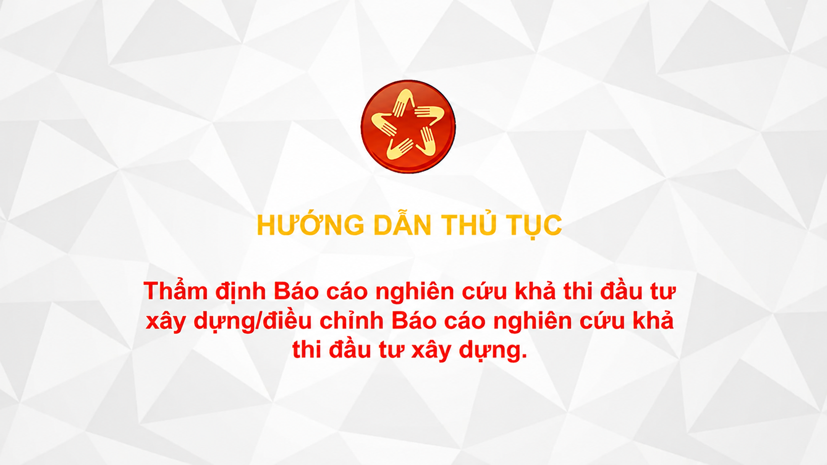 Thẩm định Báo cáo nghiên cứu khả thi đầu tư xây dựng điều chỉnh Báo cáo nghiên cứu khả thi đầu tư xây dựng