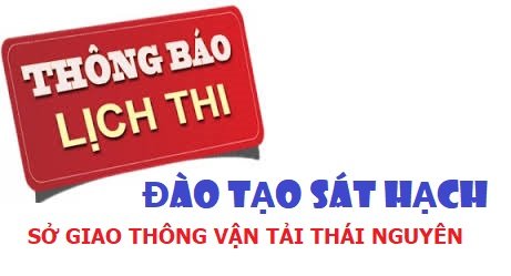 Sở GTVT Thái Nguyên: Thông báo kế hoạch sát hạch cấp giấy phép lái xe tháng 02/2025