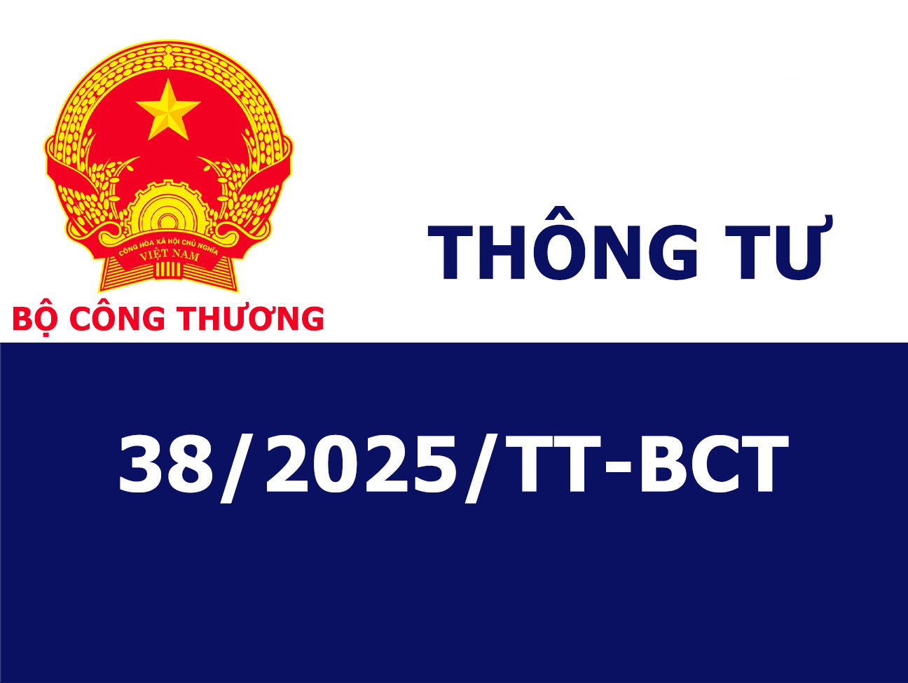 Thông tư số 38/2025/TT-BCT của Bộ Công thương