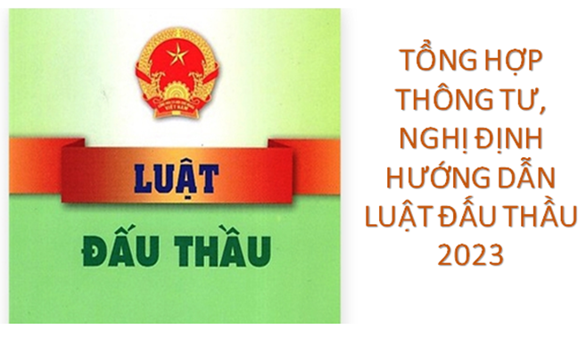 Ban hành Thông tư, Nghị định hướng dẫn luật đấu thầu 2023