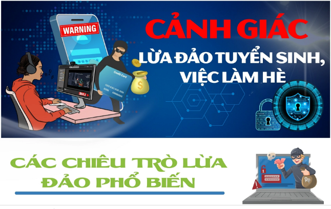Cảnh giác với thủ đoạn lừa đảo tuyển sinh, giới thiệu việc làm dịp hè