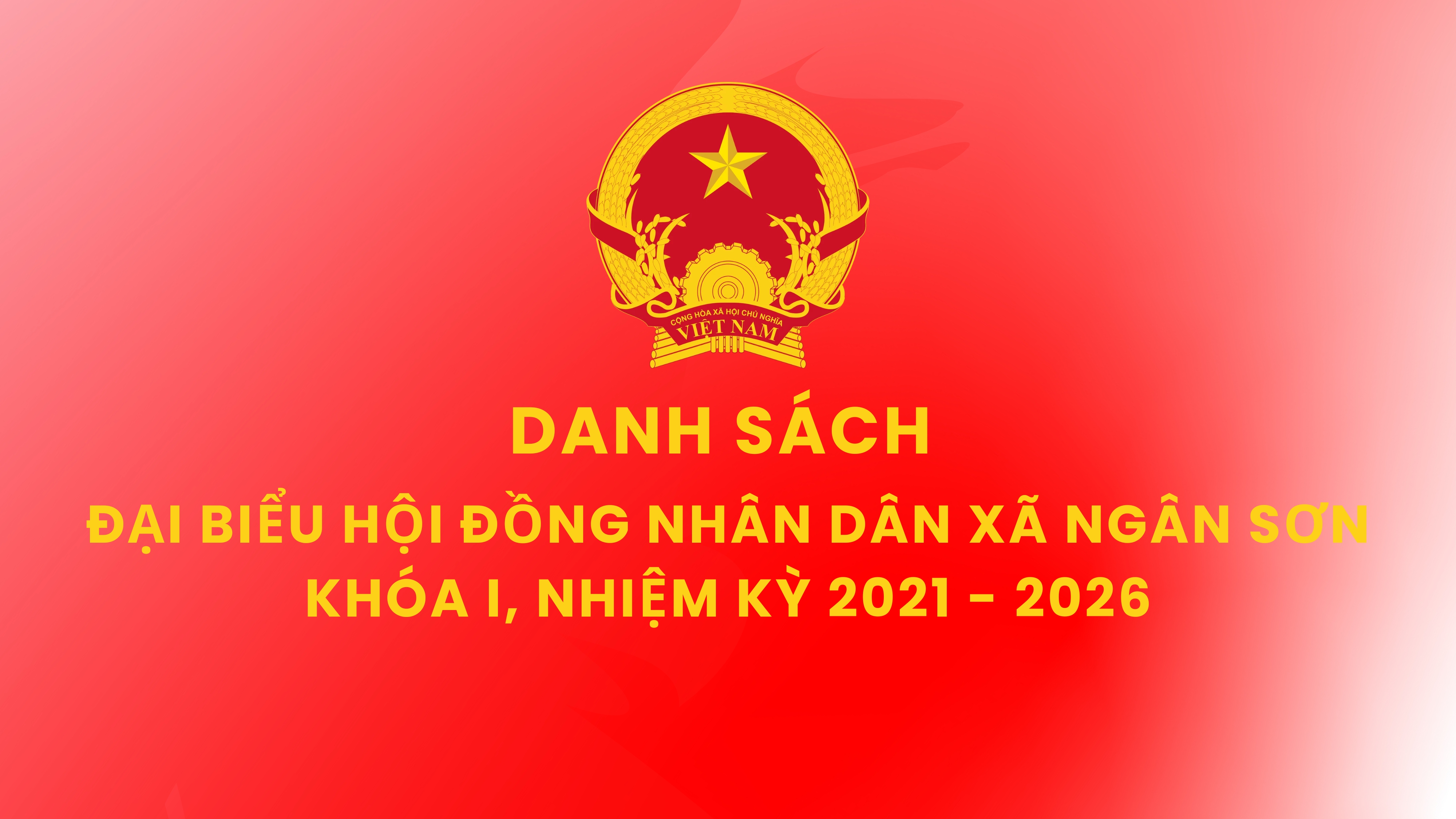 Danh sách Đại biểu Hội đồng nhân dân xã khóa I, nhiệm kỳ 2021 - 2026