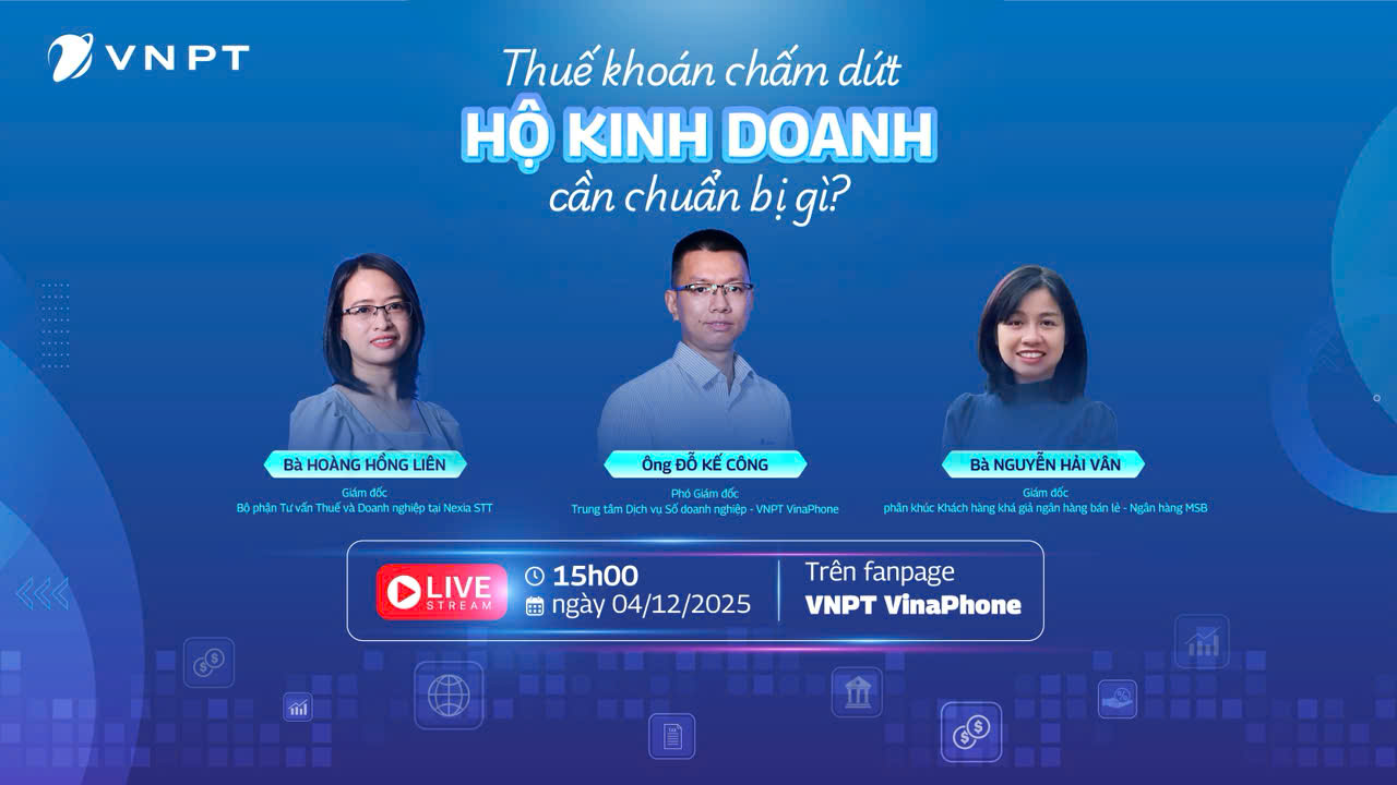 VNPT Vinaphone tổ chức đối thoại cùng chuyên gia giới thiệu giải pháp chuyển đổi hình thức kê khai thuế cho Hộ kinh doanh