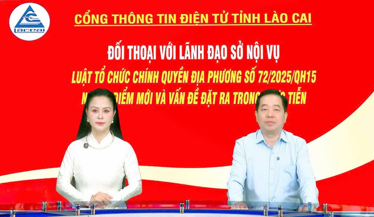 Đối thoại với lãnh đạo Sở Nội vụ tỉnh về Luật Tổ chức chính quyền địa phương số 72/2025/QH15