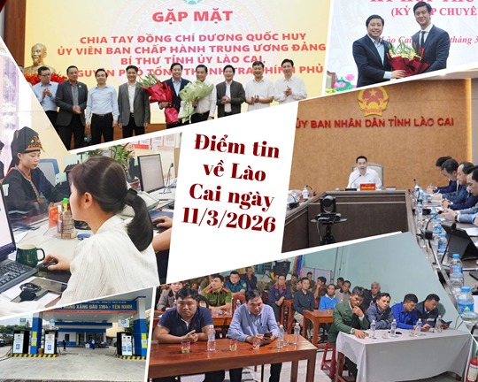 Điểm tin về Lào Cai ngày 11/3/2026