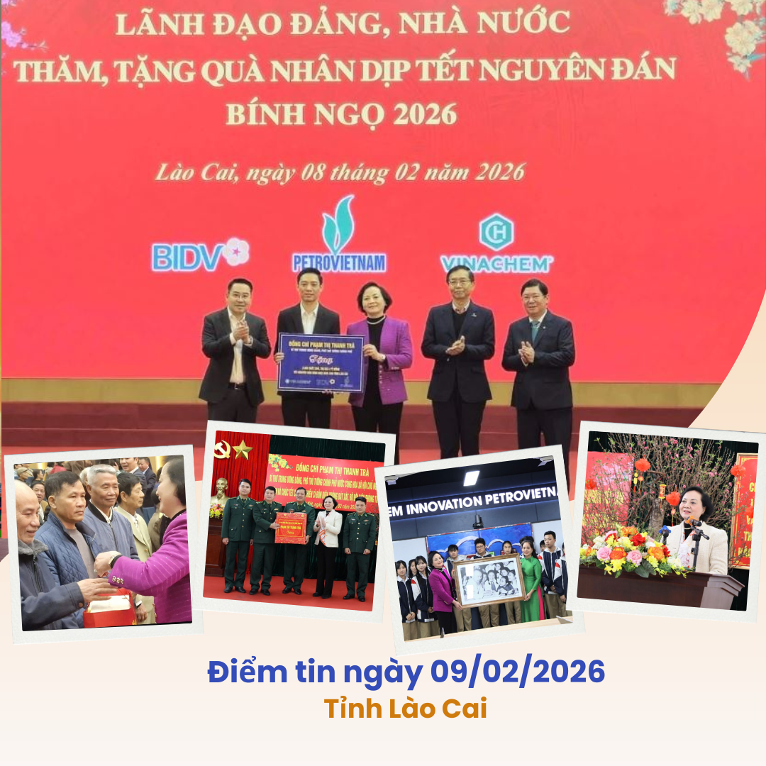 Điểm tin về Lào Cai ngày 09/02/2026
