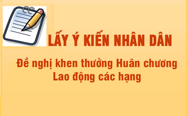 Lấy ý kiến nhân dân đối với đề nghị khen thưởng bậc cao năm 2026